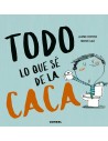 Todo lo que sé de la caca