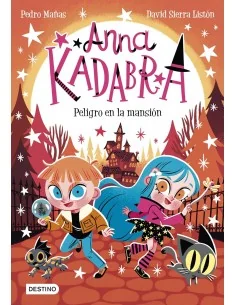 Anna Kadabra 13. Peligro en la mansión