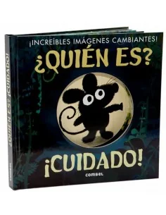 ¿Quien es? ¡Cuidado!