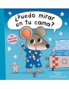 ¿Puedo mirar en tu cama?