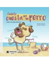 Cuánto cuesta ser un perro