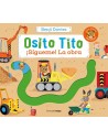 Osito Tito. ¡Sígueme! La Obra