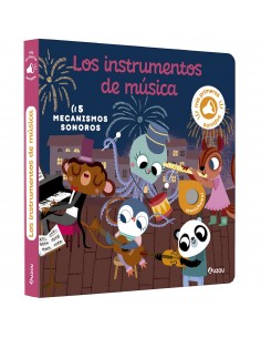 Mis primeros sonidos. Los instrumentos de música