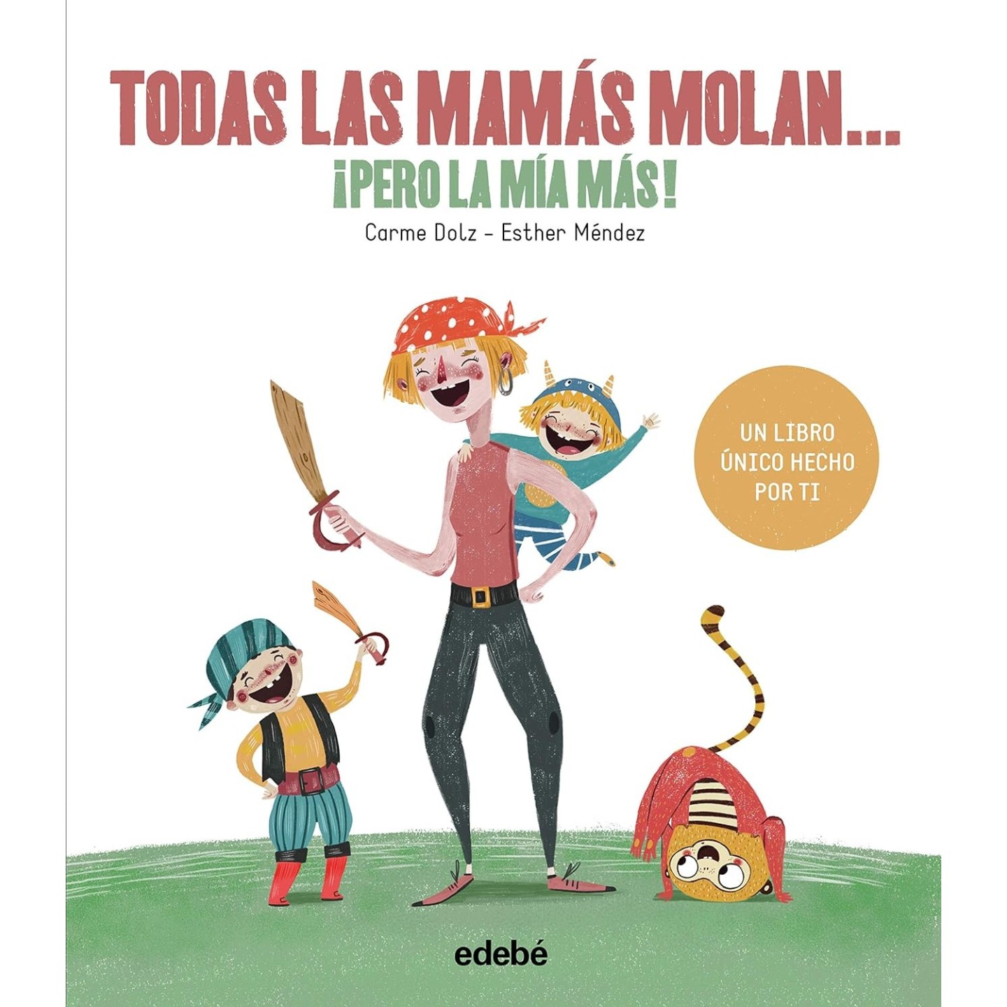 Todas las mamás molan, ¡pero la mía más!