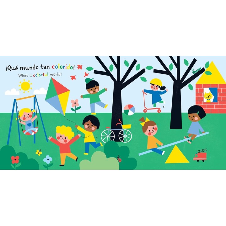 Indestructibles Bilingüe: Bebé, ¡ve los colores! / Baby, See the Colors!
