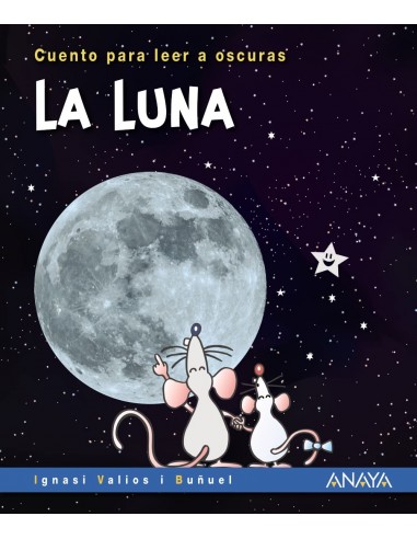 Cuento para leer a oscuras - La Luna