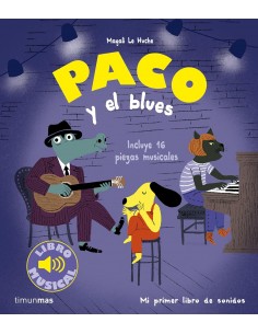 Paco y el Blues. Libro musical