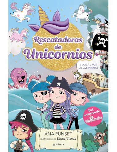 Rescatadoras de Unicornios 4 - Viaje...