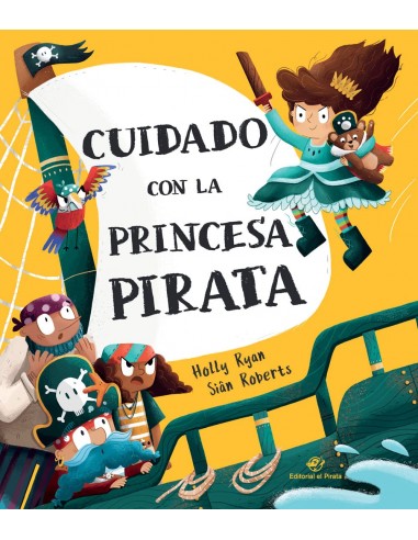 Cuidado con la Princesa Pirata