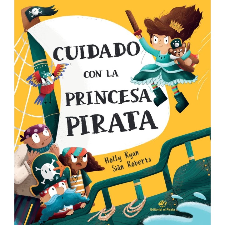 Cuidado con la Princesa Pirata