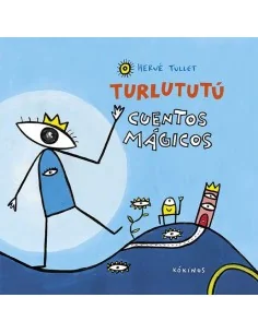 Turlututú. Cuentos mágicos