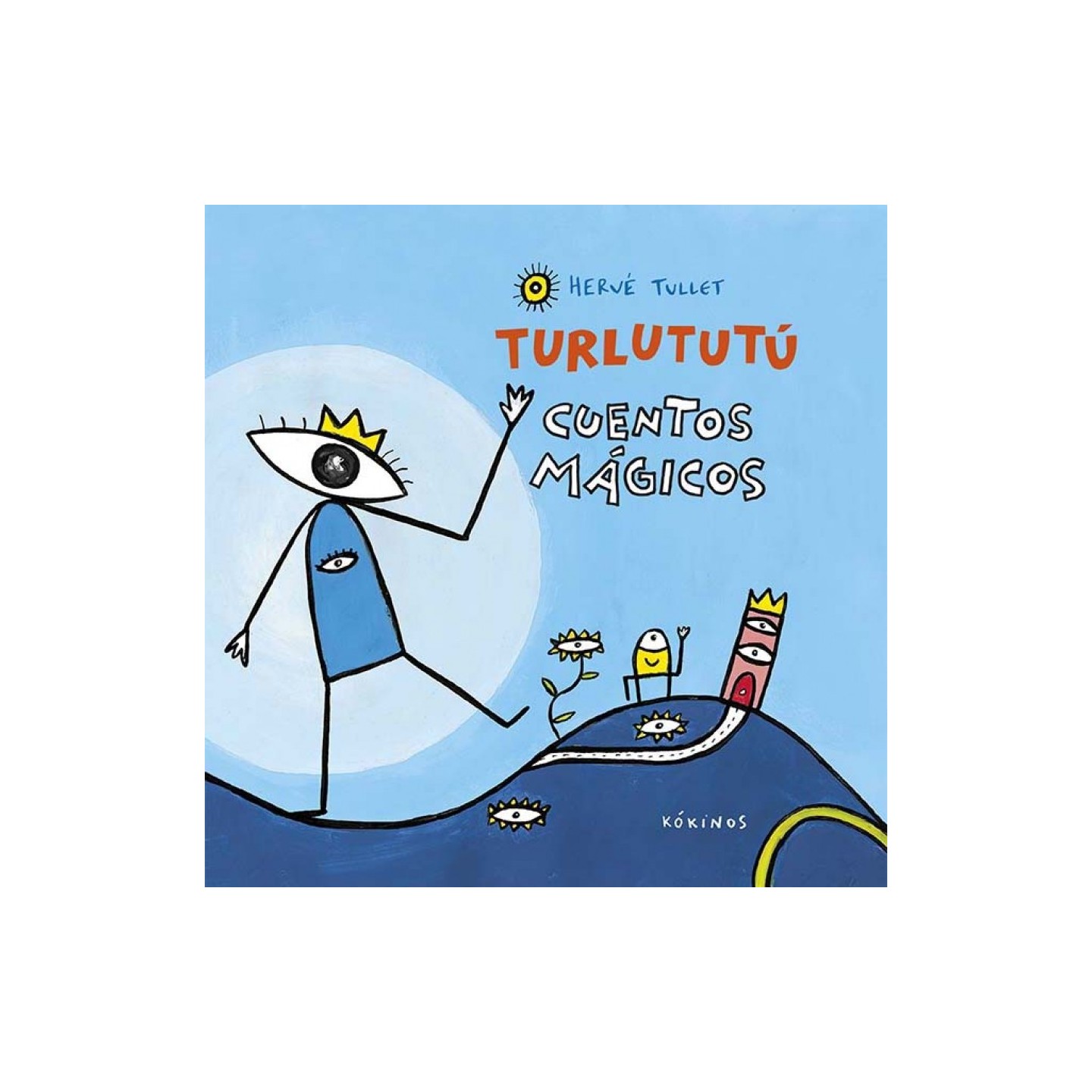 Turlututú. Cuentos mágicos