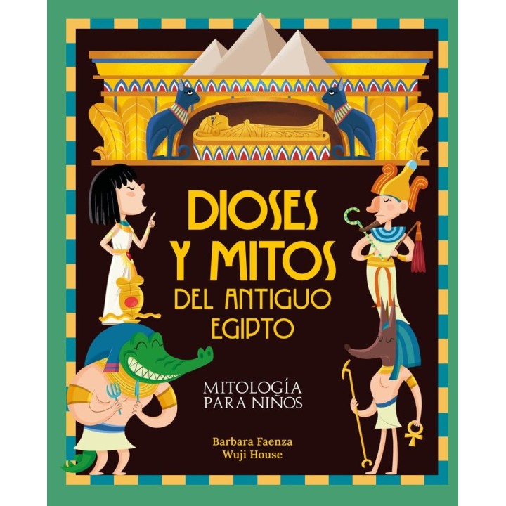 Dioses y Mitos del Antiguo Egipto