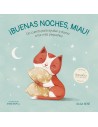¡Buenas noches, Miau! Un cuento para ayudar a dormir a los más pequeños