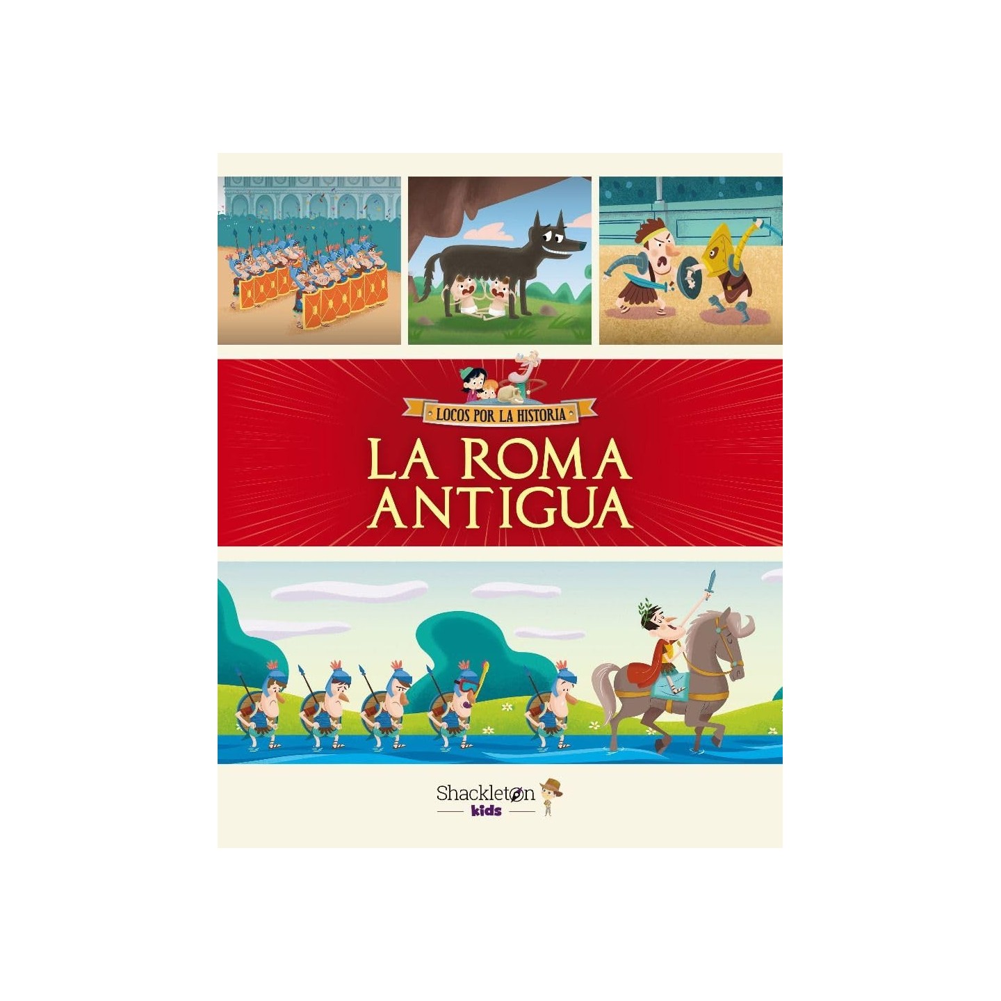 Locos por la Historia - La antigua Roma