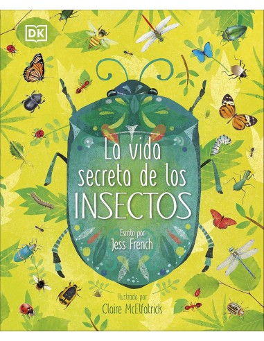 La vida secreta de los insectos