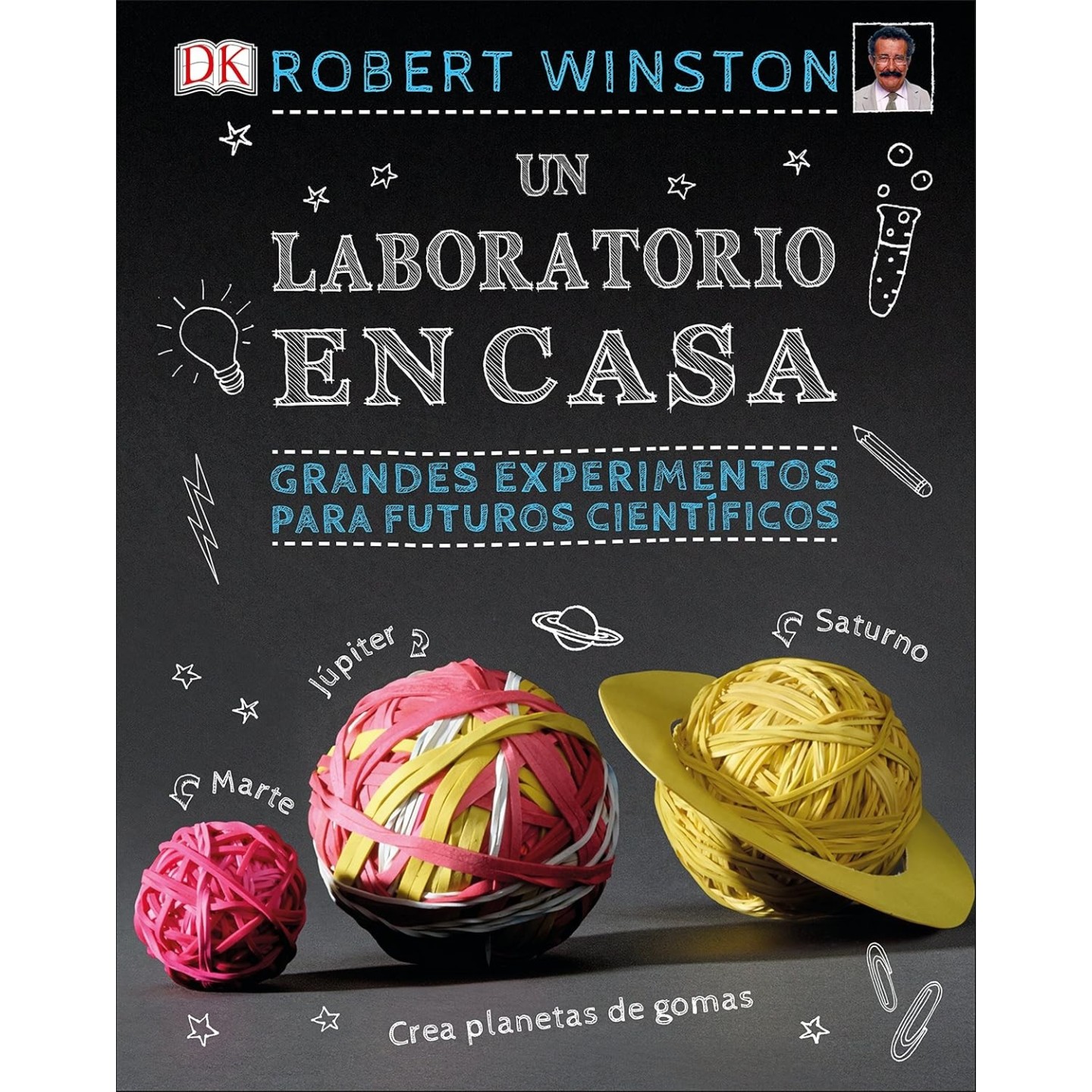 Un laboratorio en casa: Grandes experimentos para futuros científicos