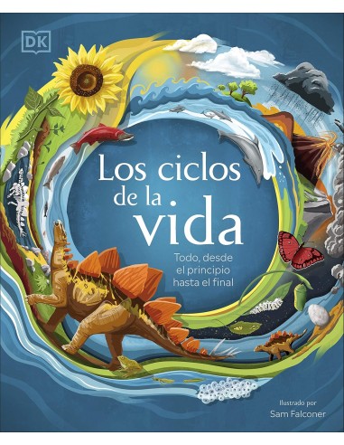 Los ciclos de la vida: Todo, desde el...