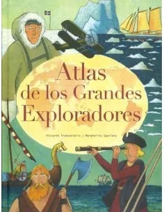 Atlas de los grandes exploradores