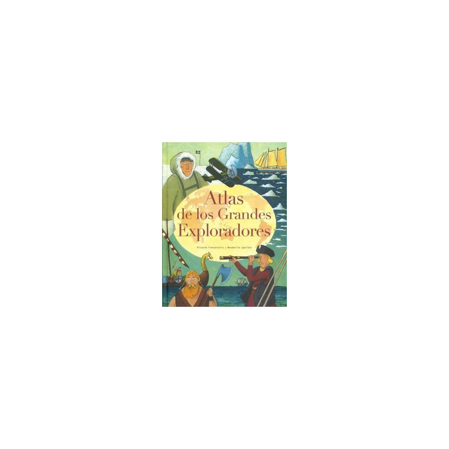 Atlas de los grandes exploradores