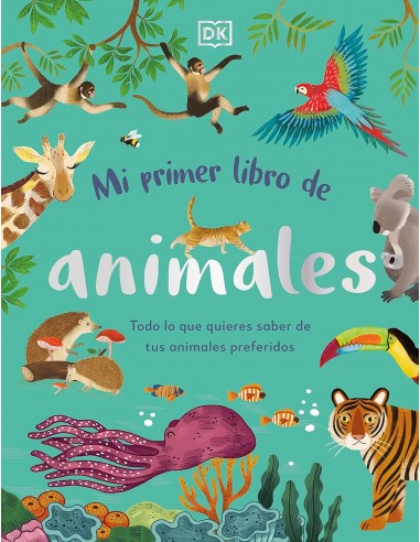 MI PRIMER LIBRO DE ANIMALES