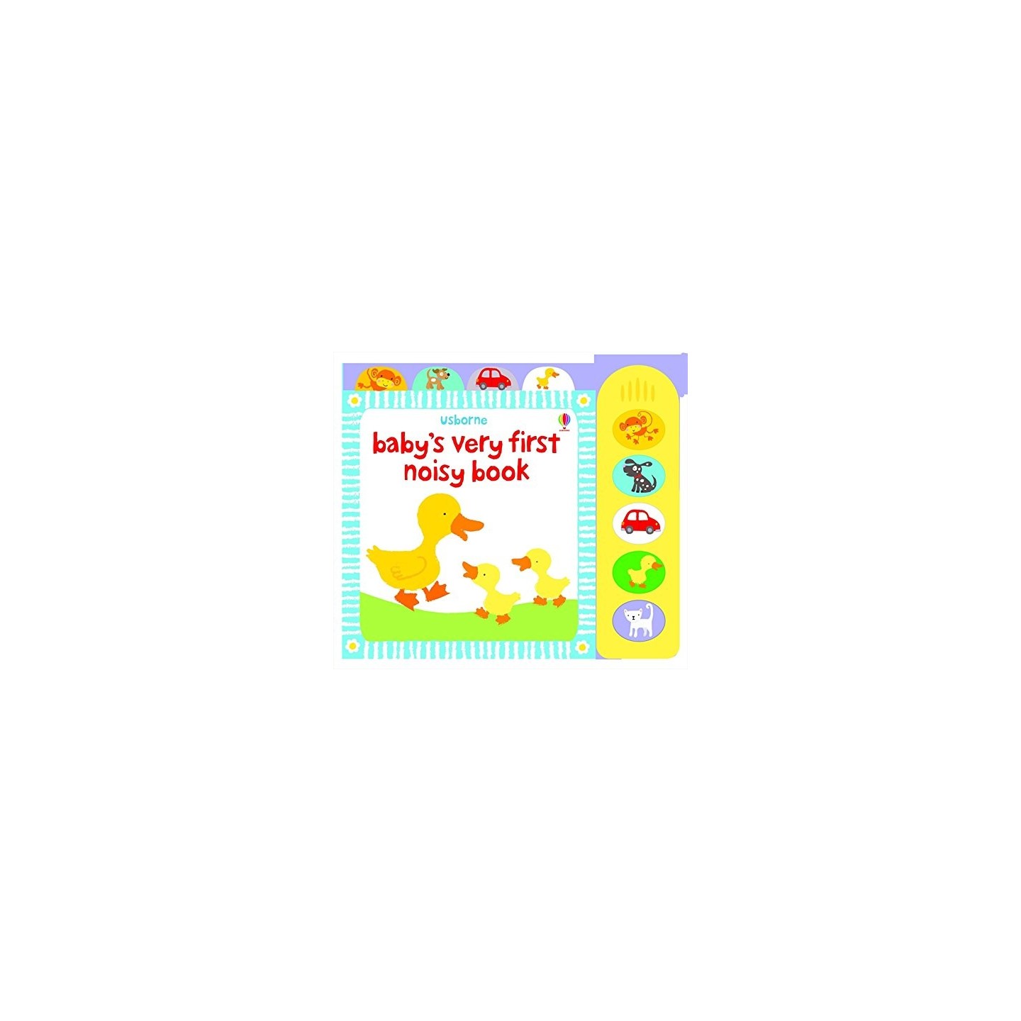 Baby's Very First Noisy Book