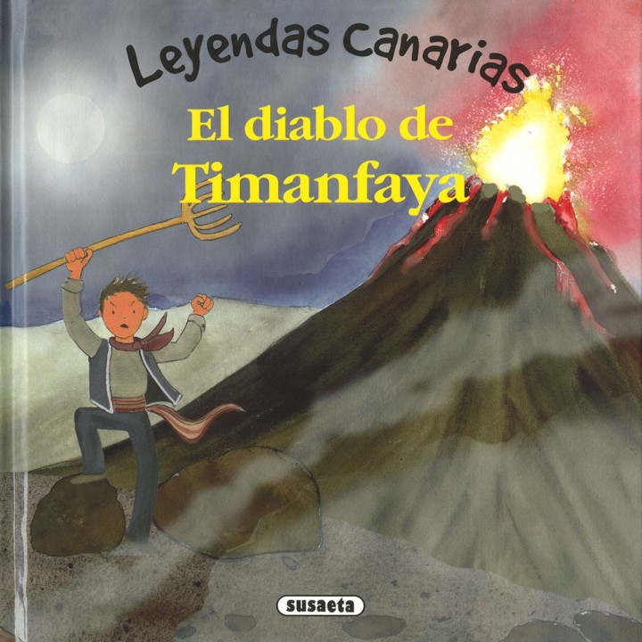 Leyendas Canarias - El Diablo de Timanfaya