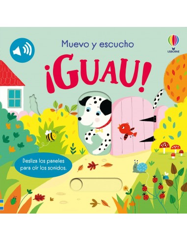 Muevo y escucho - ¡Guau!