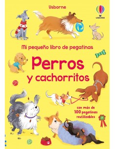 Mi pequeño libro de pegatinas - Perros y Cachorritos