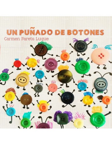 Un puñado de botones: Cuento Infantil...