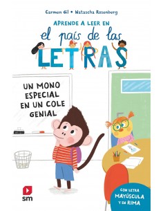 Aprende a leer en el país de las letras - Un mono especial en un cole genial