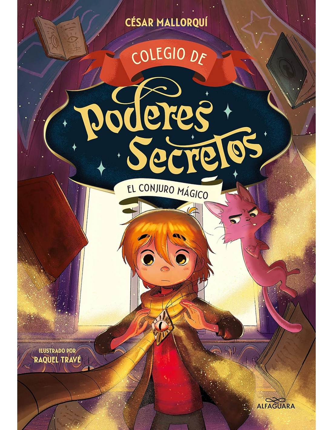 Colegio de poderes secretos 2 - El conjuro mágico