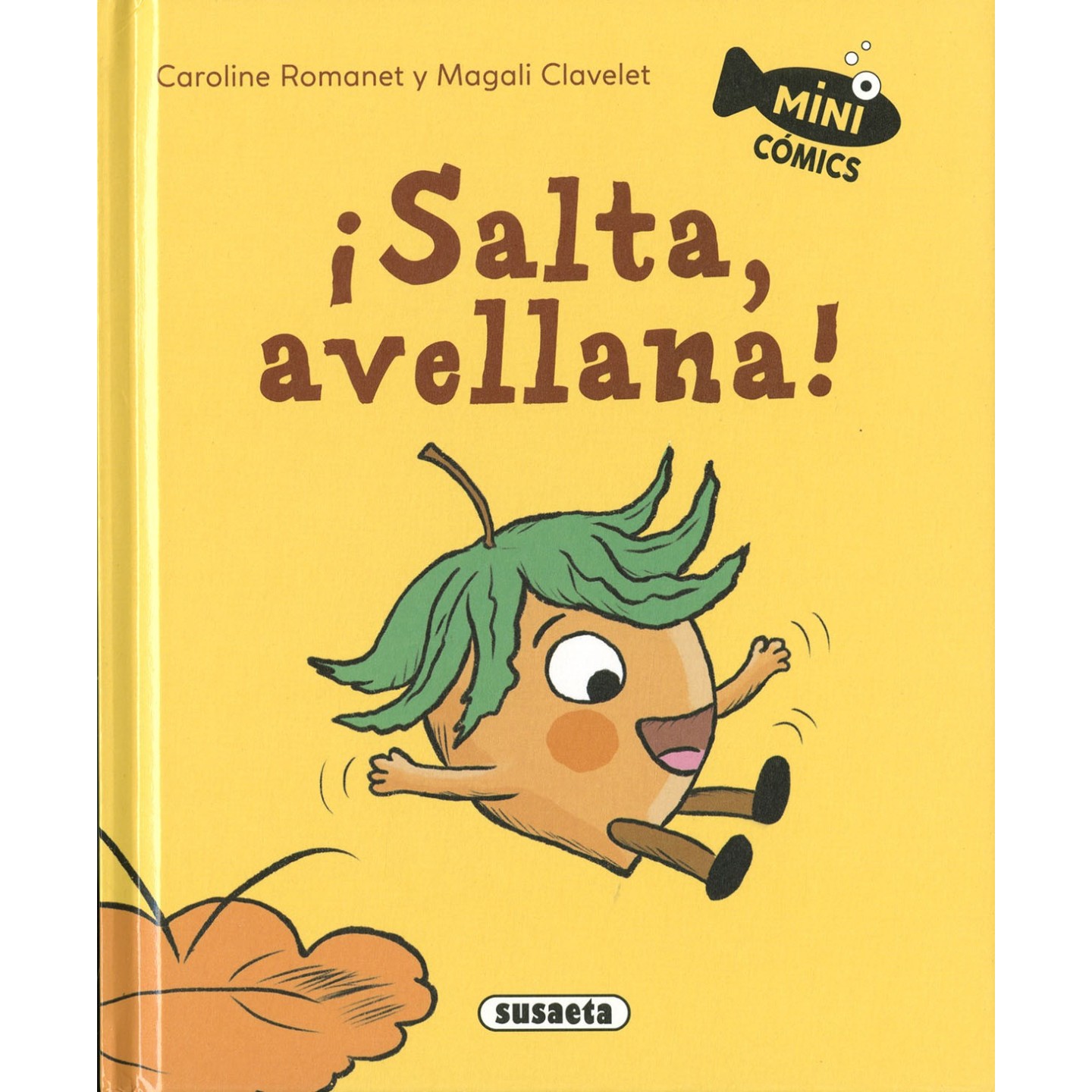 ¡Salta, avellana!