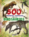 500 Preguntas y Respuestas sobre Dinosaurios