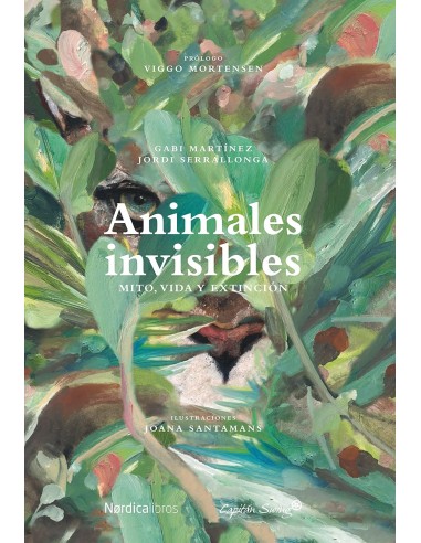 Animales invisibles - Mito, vida y...