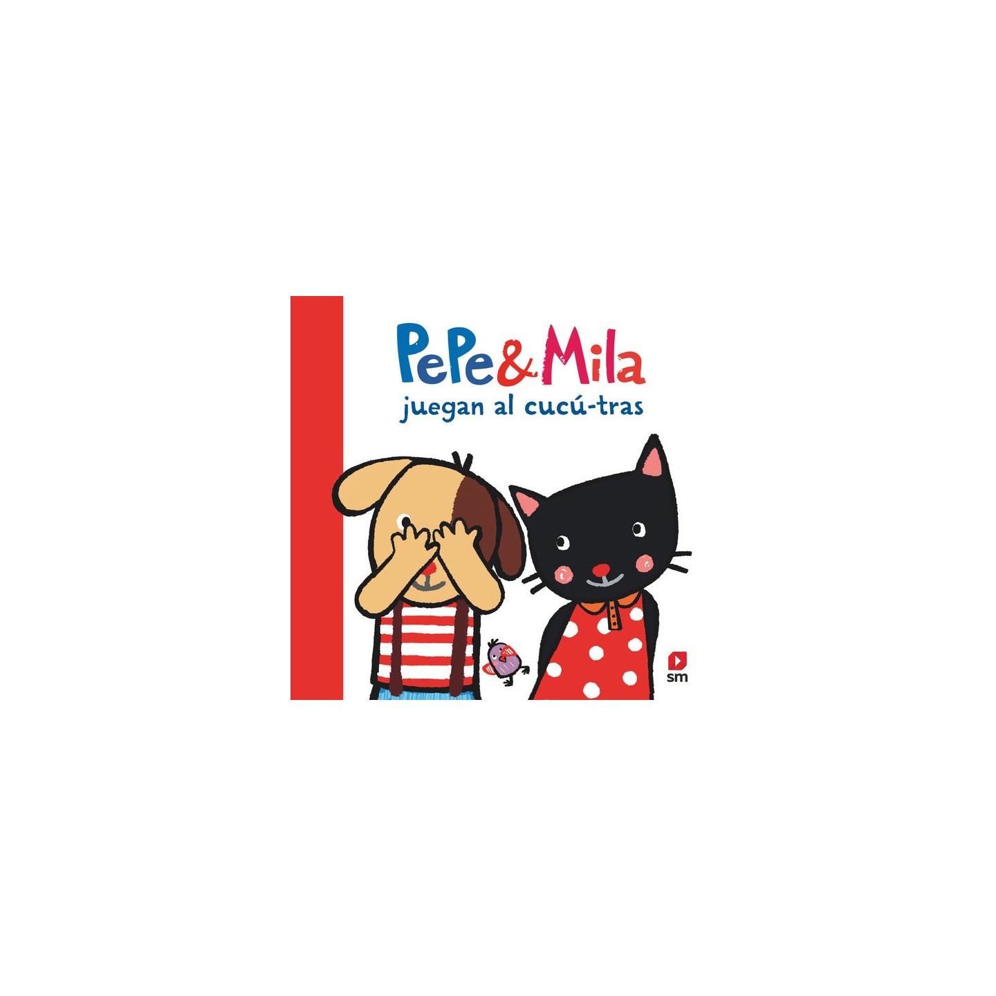 Pepe y Mila juegan al Cucu Trás