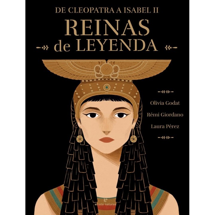 Reinas de leyenda: De Cleopatra a Isabel II