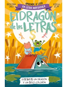 El dragón de las letras 4 - Dos sapos, un dragón y un solo colchón