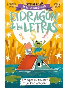 El dragón de las letras 4 - Dos sapos, un dragón y un solo colchón