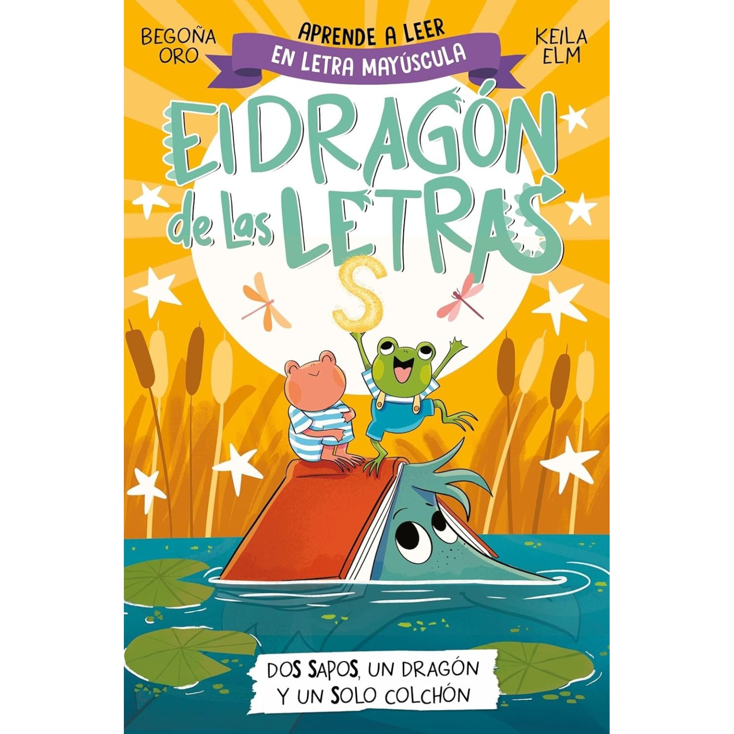 El dragón de las letras 4 - Dos sapos, un dragón y un solo colchón