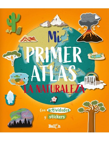 Mi primer Atlas - La Naturaleza