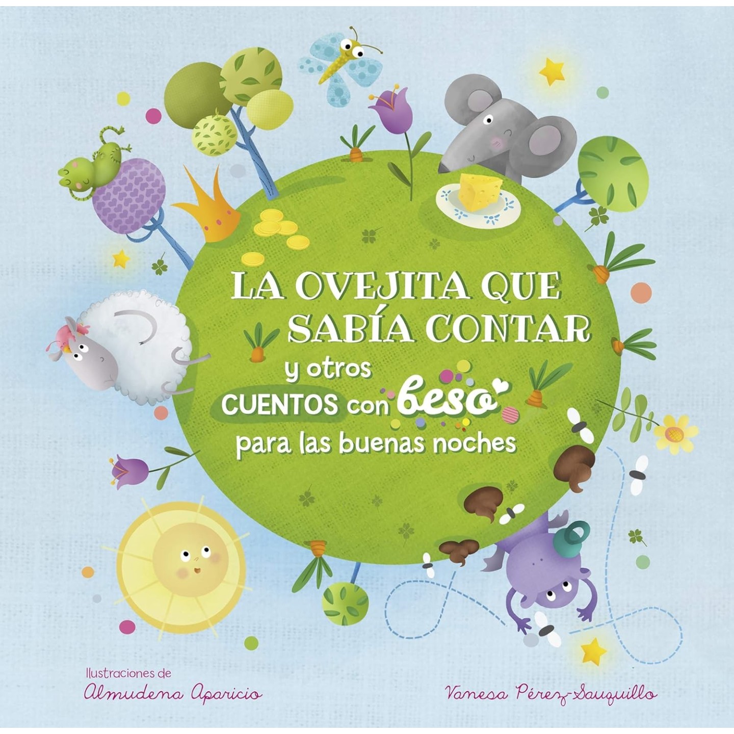 La ovejita que sabía contar y otros cuentos con beso para las buenas noches
