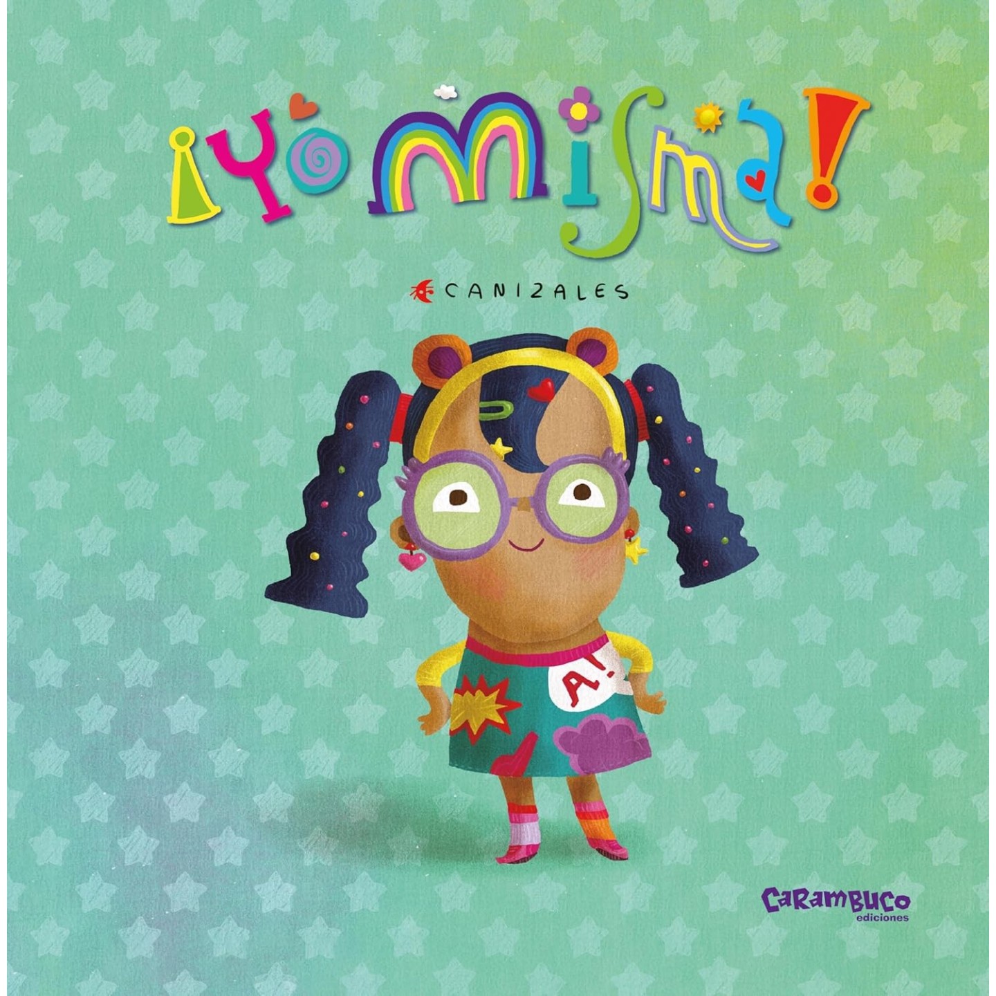 ¡Yo misma!