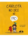 Carlota no dice ni pío