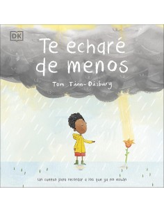 Te echaré de menos: Un...