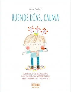 Buenos días, calma