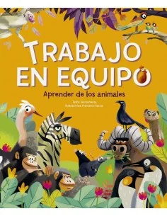 Trabajo en equipo: Aprender de los animales