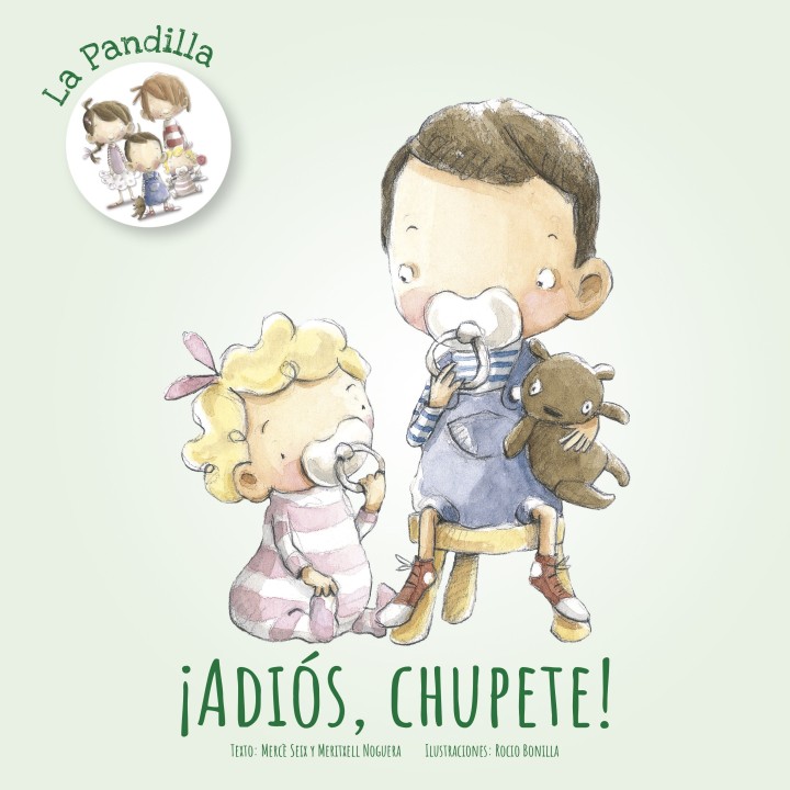 La Pandilla ¡Adiós chupete!