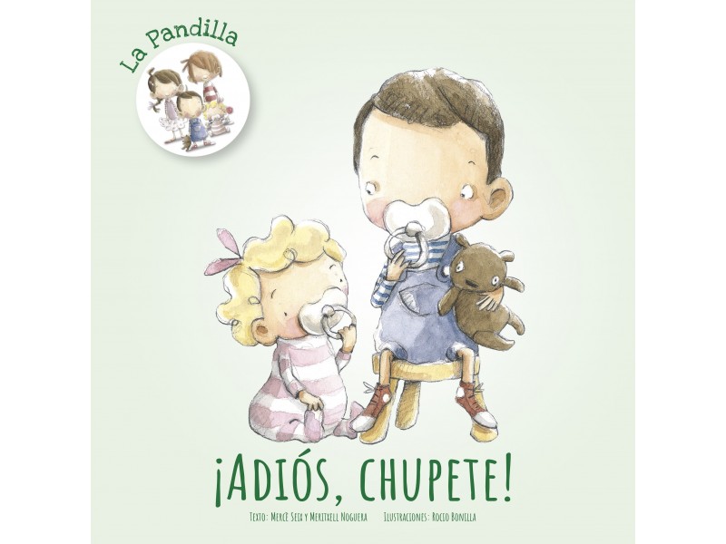 La Pandilla ¡Adiós chupete!