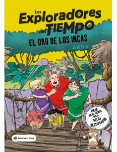 Los Exploradores del Tiempo - El oro de los Incas